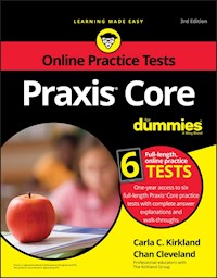 Praxis Core For Dummies with Online Practice Tests - Carla C. Kirkland - E-Book