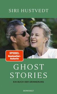 Ghost Stories - Siri Hustvedt - E-Book