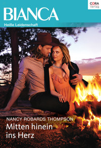 Mitten hinein ins Herz - NANCY ROBARDS THOMPSON - E-Book