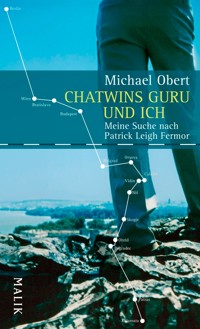Chatwins Guru und ich - Michael Obert - E-Book