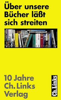 Über unsere Bücher läßt sich streiten -  - E-Book