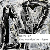 Eine von den Vermissten - Harry Peh - E-Book