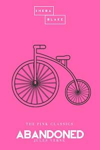 Abandoned | The Pink Classics - Jules Verne. - E-Book