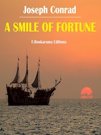 A Smile of Fortune - Joseph Conrad - E-Book