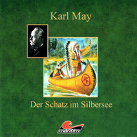 Karl May, Der Schatz im Silbersee - Karl May - Hörbuch