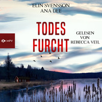 Todesfurcht - Linda Sventon, Band 6 (ungekürzt) - Ana Dee - Hörbuch