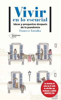 Vivir en lo esencial - Francesc Torralba - E-Book
