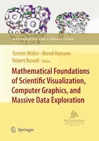 Mathematical Foundations of Scientific Visualization, Computer Graphics, and Massive Data Exploration -  - E-Book