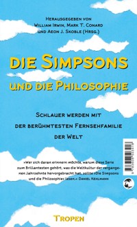 Die Simpsons und die Philosophie - - E-Book