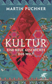 Kultur - Martin Puchner - E-Book