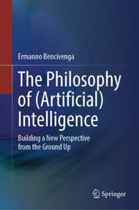 The Philosophy of (Artificial) Intelligence - Ermanno Bencivenga - E-Book