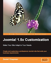 Joomla! 1.5x Customization: Make Your Site Adapt to Your Needs - Daniel Chapman - E-Book