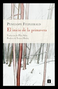 El inicio de la primavera - Penelope Fitzgerald - E-Book