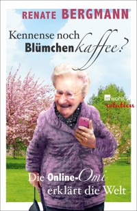 Kennense noch Blümchenkaffee? - Renate Bergmann - E-Book + Hörbuch