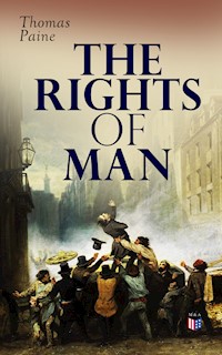 The Rights of Man - Thomas Paine - E-Book