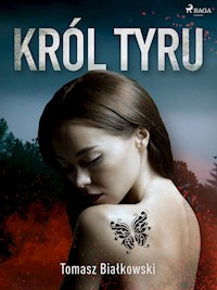 Król Tyru - Tomasz Bialkowski - E-Book