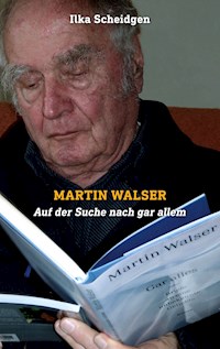 Martin Walser - Ilka Scheidgen - E-Book
