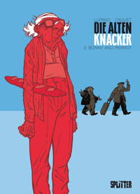 Die Alten Knacker. Band 2 - Wilfrid Lupano - E-Book