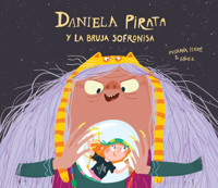Daniela pirata y la bruja Sofronisa - Susanna Isern - E-Book
