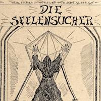 Die Seelensucher -  - Hörbuch