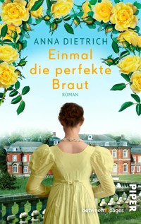 Einmal die perfekte Braut - Anna Dietrich - E-Book