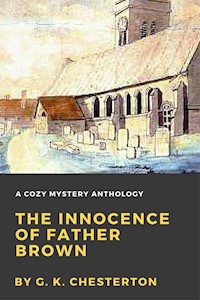 The Innocence of Father Brown - G. K. Chesterton - E-Book