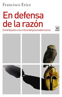 En defensa de la razón - Francisco Erice - E-Book