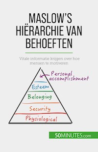Maslow's hiërarchie van behoeften - Pierre Pichère - E-Book