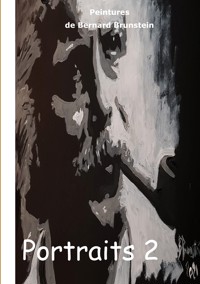 Portraits 2 - Bernard Brunstein - E-Book