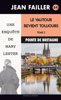 Le vautour revient toujours - Tome 2 - Jean Failler - E-Book