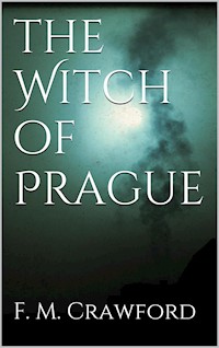 The Witch of Prague - F. Marion Crawford - E-Book