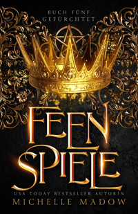 Feenspiele - Michelle Madow - E-Book