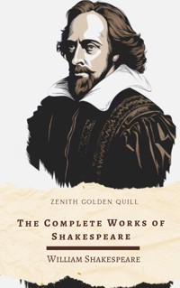The Complete Works of William Shakespeare - William Shakespeare - E-Book