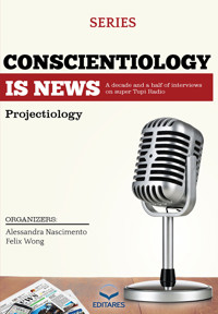 Conscientiology Is News - Alessandra Nascimento - E-Book
