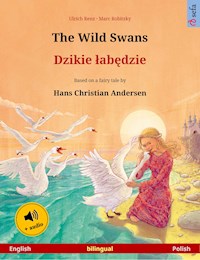 The Wild Swans – Dzikie łabędzie (English – Polish) - Ulrich Renz - E-Book