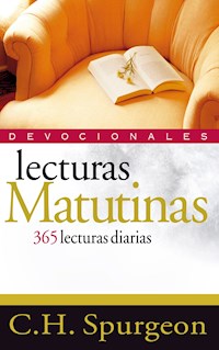 Lecturas matutinas: 365 lecturas diarias - C. H. Spurgeon - E-Book