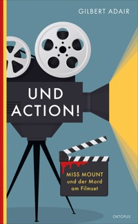 Und Action! - Gilbert Adair - E-Book