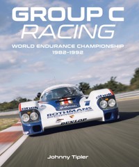 Group C Racing - Johnny Tipler - E-Book