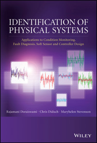 Identification of Physical Systems - Rajamani Doraiswami - E-Book