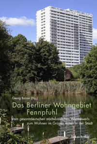 Das Berliner Wohngebiet Fennpfuhl - Georg Balzer - E-Book