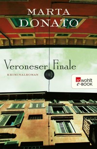 Veroneser Finale: Commissario Fontanaros erster Fall - Marta Donato - E-Book