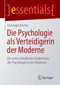 Die Psychologie als Verteidigerin der Moderne - Christoph Klotter - E-Book