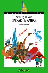 Patrulla Jurásica - Violeta Monreal - E-Book