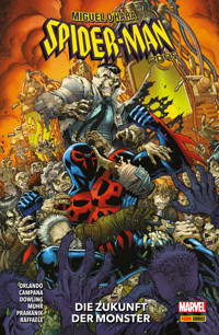 MIGUEL O'HARA: SPIDER-MAN 2099 - DIE ZUKUNFT DER MONSTER - Steve Orlando - E-Book