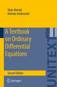 A Textbook on Ordinary Differential Equations - Shair Ahmad - E-Book