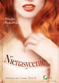 Nienasycenie - Natalia Bukowska - E-Book