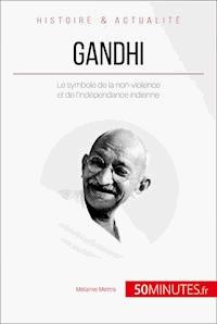 Gandhi - Mélanie Mettra - E-Book