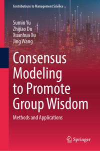 Consensus Modeling to Promote Group Wisdom - Sumin Yu - E-Book