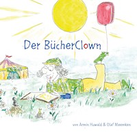 Der BücherClown - Armin Huwald - E-Book