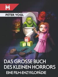 Das große Buch des kleinen Horrors - Peter Vogl - E-Book
